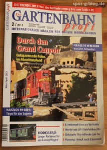 Jetzt im Fachhandel: Der Gartenbahn profi 2/2013 - Quelle: Spur-G-Blog [b]