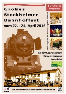 Vom 22. bis 24. April 2016 findet in Stockheim das Bahnhofsfest statt - Quelle: Modellbahnhof Stockheim