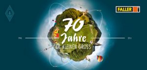 70 Jahre FALLER: Feiern Sie am 30.09./01.10.2016 mit - Quelle: Faller [b]