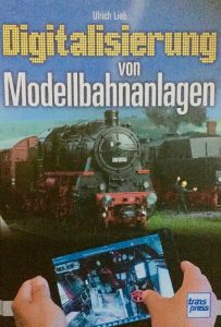 Neuauflage: Digitalisierung von Modellbahnanlagen im Transpress Verlag - Quelle: Thorsten Bresges [b]