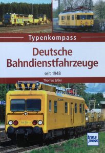 Der Typenkompass "Bahndienstfahrzeuge" widmet sich den wichtigen Helfern auf der Schiene - Quelle: Spur-G-Blog [b]