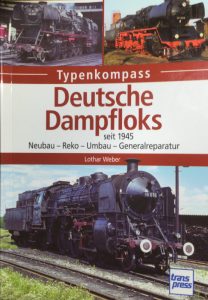 Deutsche Dampflokomotiven seit 1945 im neuen "Typenkompass" - Quelle: Spur-G-Blog [b]